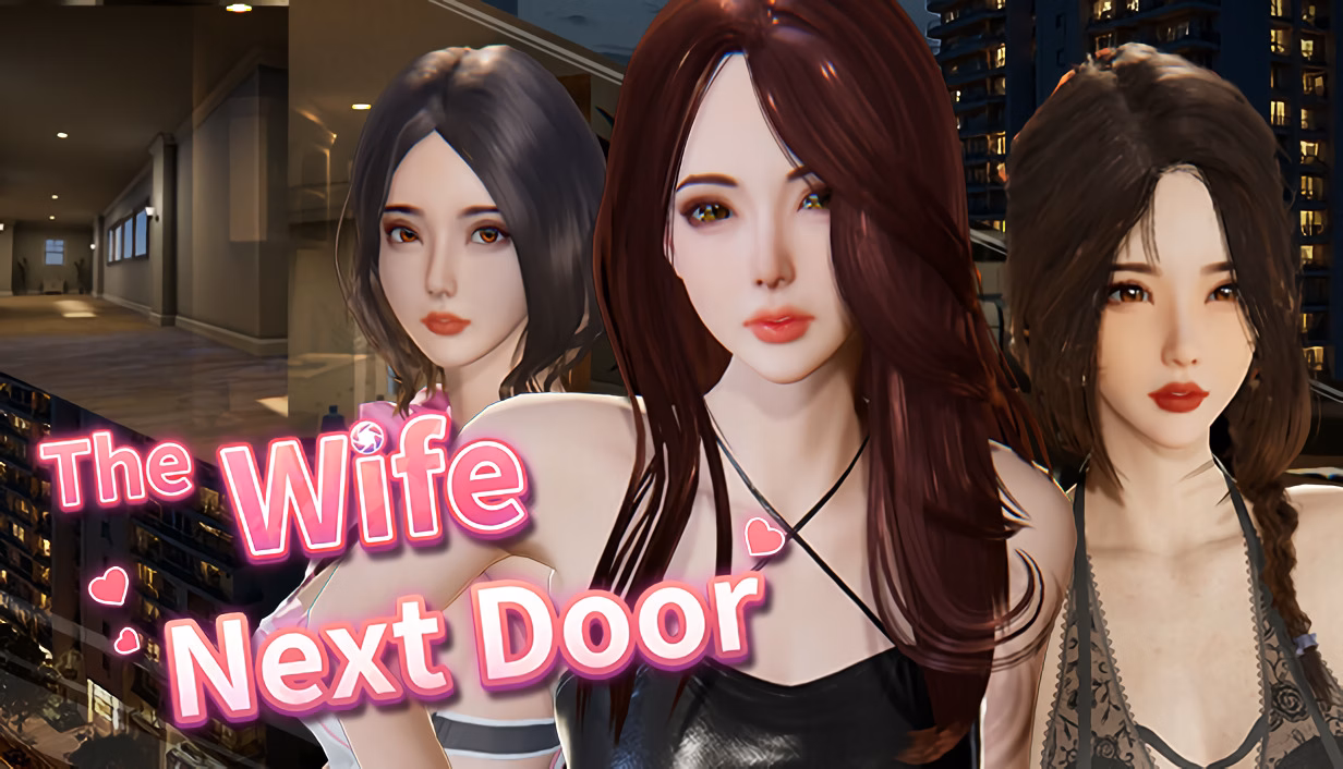 隔壁的美艳人妻 The Wife Next Door v1.8.10 STEAM官方中文版
